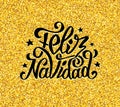 Feliz navidad lettering. Merry Christmas greetings Royalty Free Stock Photo