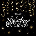 Spanish Merry Christmas Feliz Navidad. Premium luxury background for holiday greeting card. Gold calligraphy lettering. Royalty Free Stock Photo