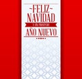 Feliz Navidad y Prospero Ano Nuevo, Merry Christmas and Happy New Year Spanish text Royalty Free Stock Photo