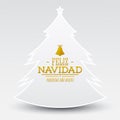 Feliz Navidad y prospero ano nuevo, Spanish translation: Merry Christmas and Happy new Year Royalty Free Stock Photo