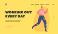 Female Character Run Daily Workout Landing Page Template. Athletic Woman in Sports Wear Running Marathon or Sprint
