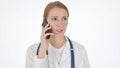 Female Doctor Talking on Phone on White Background Royalty Free Stock Photo