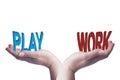 Female hands balancing work and play 3D words conceptual image Royalty Free Stock Photo