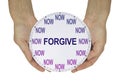 NOW is the time to FORGIVE Royalty Free Stock Photo