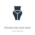 Female hips and waist icon vector. Trendy flat female hips and waist icon from human body parts collection isolated on white