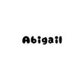 The female name is Abigail. Background with the inscription - Abigail. A postcard for Abigail. Congratulations for