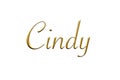 Cindy - Female name . Gold 3D icon on white background. Decorative font. Template, signature logo.