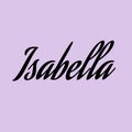 The female name is Isabella. Background with the inscription - Isabella. A postcard for Isabella. Congratulations for