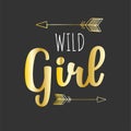 Wild Girl. Lettering Poster or Card. Illustration