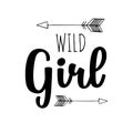 Wild Girl. Lettering Poster or Card. Illustration