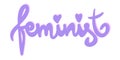 Feminist. Handdrawn lettering for girls. Vector phrase. Illustration in violet and pink colors. Handwritten word with hearts.