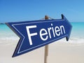 FERIEN (german VACATION) sign Royalty Free Stock Photo