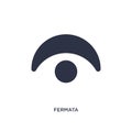 fermata icon on white background. Simple element illustration from music and media concept