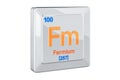 Fermium Fm, chemical element sign. 3D rendering