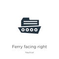 Ferry facing right icon vector. Trendy flat ferry facing right icon from nautical collection isolated on white background. Vector