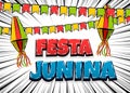 Festa Junina comic text pop art Royalty Free Stock Photo