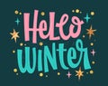 Festive modern vector lettering phrase illustration, Hello winter. Trendy pink, green, gold colors typography design for winter