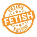 FETISH text written on orange stamp sign