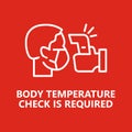 Fever check vector line illustration. Body temperature check required sign during Covid-19 Outbreak Royalty Free Stock Photo
