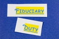 Fiduciary duty professional legal responsibility formal ethics due diligence