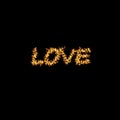 Fiery inscription love on a black background. Unprofitable graphic inscription on a black background