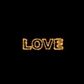 Fiery inscription love on a black background. Unprofitable graphic inscription on a black background