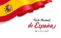 Fiesta nacional de Espana, 12 de Octubre with 3d Spain wave flag