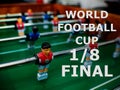 Fifa World Cup Russia 2018, football match. Championship. Final. One Eighth Of Cup