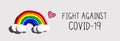 Fight Against Covid-19 message with rainbow and heart