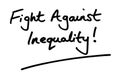 Fight Against Inequality