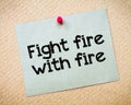 Fight fire with fire Royalty Free Stock Photo