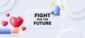 Fight for the future message. Demonstration protest quote. Neumorphic background. Vector