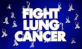 Fight Lung Cancer Disease Ribbons Words