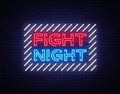 Fight night neon signboard. Bright night advertising, light banner, design neon sign template. Vector illustration