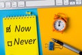 Fighting procrastination concept - check-box with call to act Now or never, Do it now Royalty Free Stock Photo