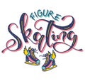 Figure skating colored lettering, vector illustration with text and multicolored doodle ice skates. Fun calligraphy for Royalty Free Stock Photo
