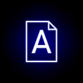 File, word A icon in neon style. Can be used for web, logo, mobile app, UI, UX