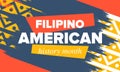 Filipino American History Month. Happy holiday, celebrate in October. Filipinos and United States flag. Vector poster