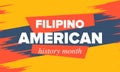 Filipino American History Month. Happy holiday, celebrate in October. Filipinos and United States flag. Vector poster