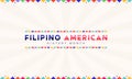 Filipino American History Month - October - horizontal vector banner template with the text and colorful decorative