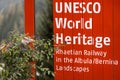 A unesco world heritage sign of the swiss rhaetian railway