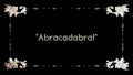 Film frame old abracadabra quotes