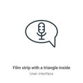 Film strip with a triangle inside outline vector icon. Thin line black film strip with a triangle inside icon, flat vector simple