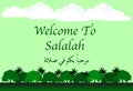 welcome to Salalah word, Salalah is a tourist city located in Dhofar, Oman