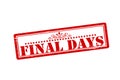 Final days