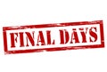 Final days