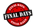 Final days