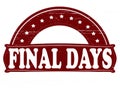 Final days