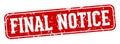final notice rectangular sign. final notice stamp Royalty Free Stock Photo