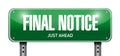 final notice street sign illustration design Royalty Free Stock Photo